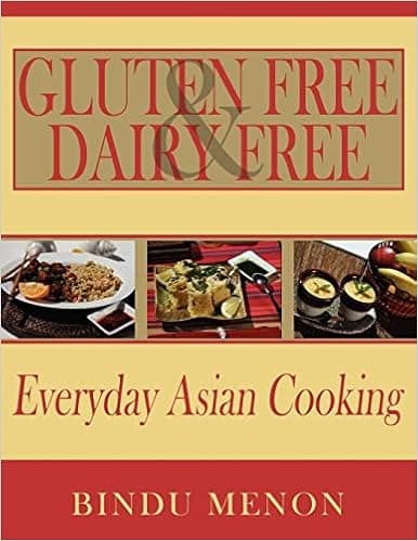 Gluten Free and Dairy Free Everyday Asian Cooking