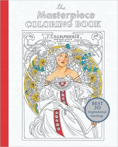 The Masterpiece: Coloring Book and Colorful Journey Into Classic Famous Painting Collections.: Teens & Adults: 20 Coloring Pages | Relaxation and Stress Relief