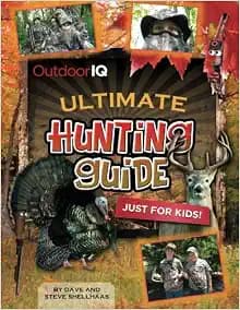 Outdoor Kids Club Ultimate Hunting Guide