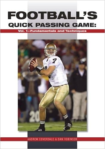 Football's Quick Passing Game, Vol. 1: Fundamentals and Techniques