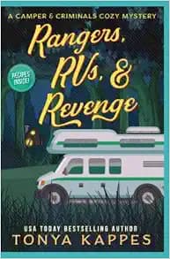 Rangers, Rvs, & Revenge (A Camper & Criminals Cozy Mystery Series)