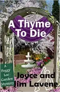 A Thyme to Die (Peggy Lee Garden Mystery)