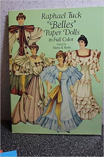 Raphael Tuck "Belles" Paper Dolls in Full Color