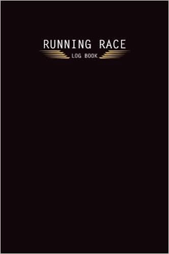 Running Race Log Book: 100 Entry Pages to Record Meaningful Details From Each Race Run Each Entry Page is Accompanied by a Blank Space for Notes and Memories Brown Cover
