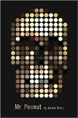 Adam Ross'Mr. Peanut [Hardcover](2010)