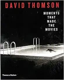 Moments That Made the Movies