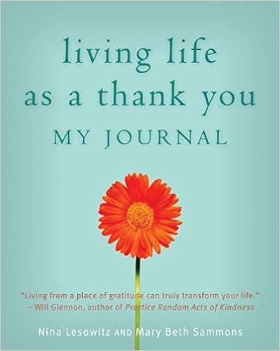 Living Life as a Thank You: My Journal