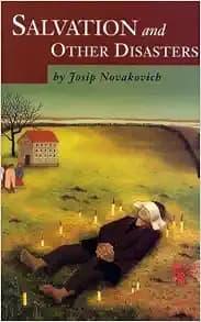 Salvation and Other Disasters