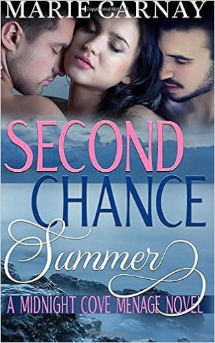 Second Chance Summer (Midnight Cove Menage) (Volume 1)