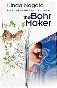 The Bohr Maker (The Nanotech Succession)