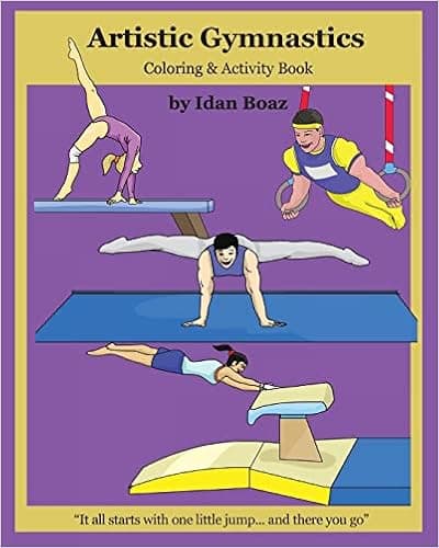 Artistic Gymnastics: Coloring and Activity Book: Gymnasticsis one of Idan's interests. He has authored various of Books which giving to children the ... Acrobatic Stunts", "Capoeira" etc. (Volume 4)