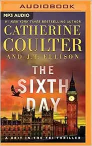 The Sixth Day (A Brit in the FBI)