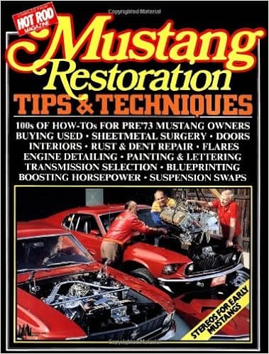Mustang Restoration Tips and Techniques