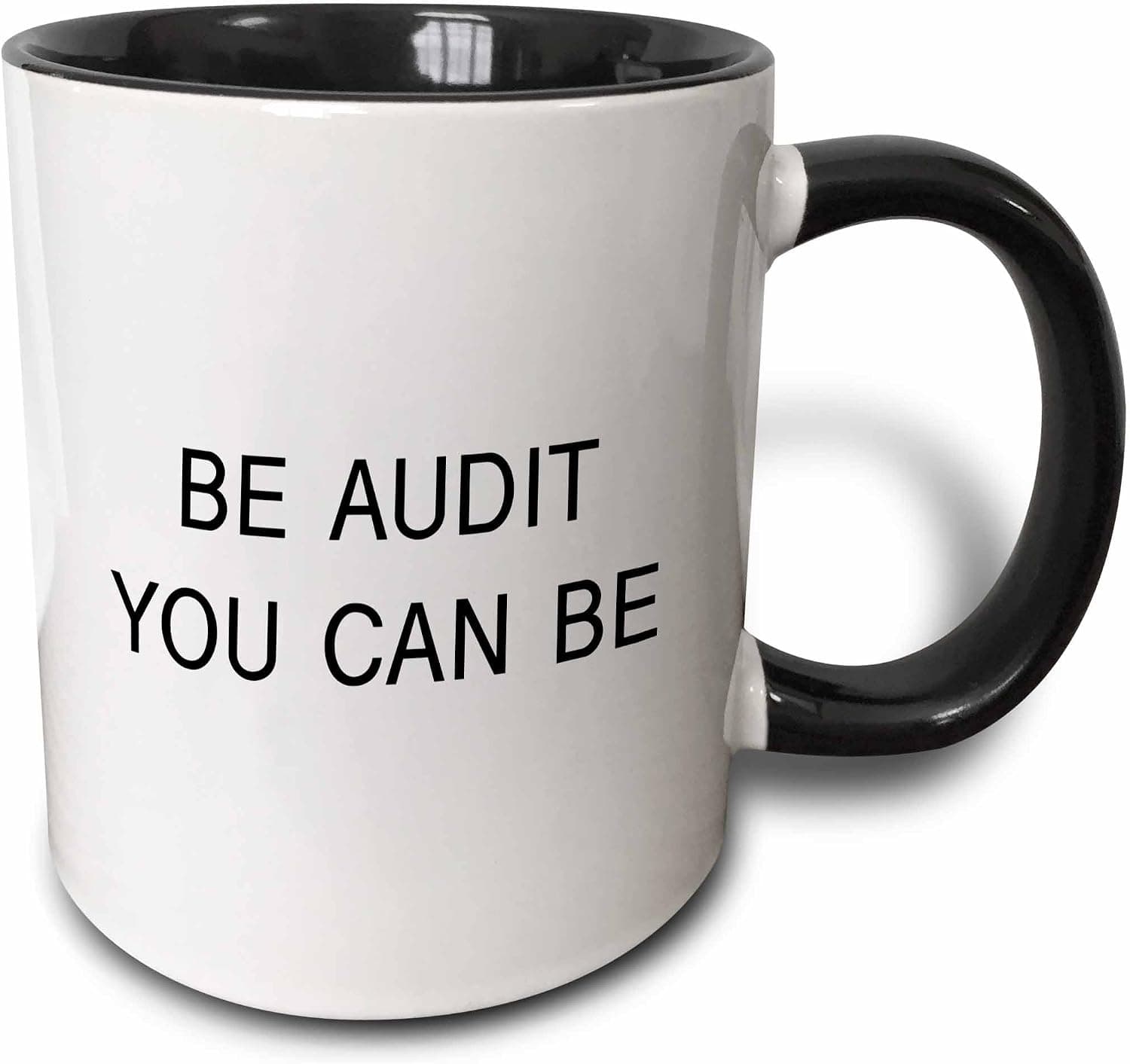 3dRose Be Audit You Can Be Mug, 11 oz, Black