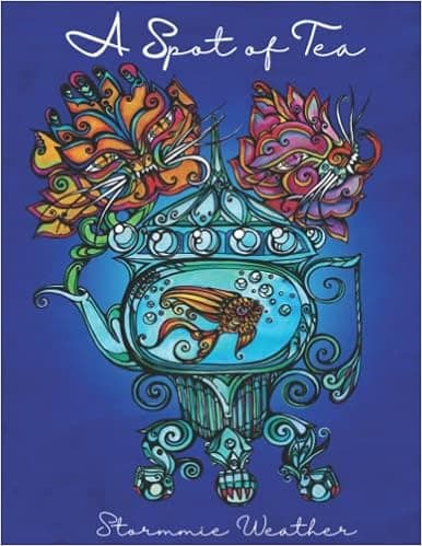 A Spot of Tea: A Tea Time Coloring Book for Surrealism Lovers