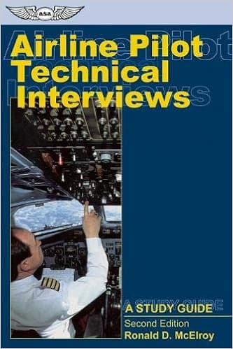 Airline Pilot Technical Interviews: A Study Guide (Professional Aviation series)