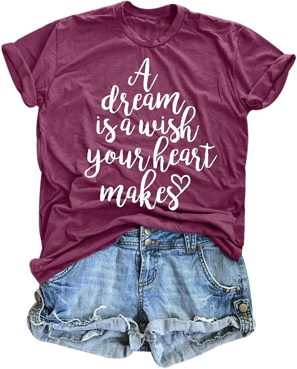 A Dream is A Wish Your Heart Makes Shirt Women Funny Letter Print Graphic Tee Shirt Short Sleeve Casual Tees Top