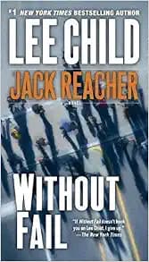 Without Fail (Jack Reacher, No. 6) Publisher: Jove