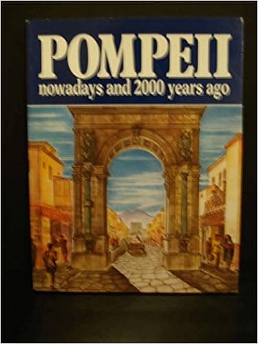 Pompeii: Nowadays and 2000 Years Ago