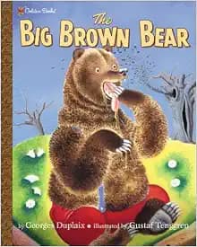 The Big Brown Bear (Family Storytime Little Golden Book)