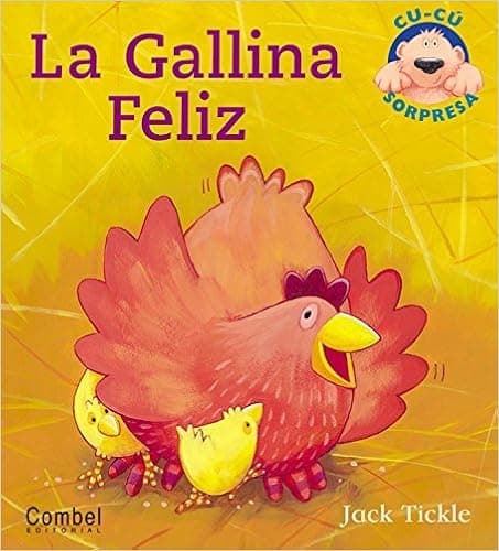 La gallina feliz (Libros cu-cú sorpresa series) (Spanish Edition)