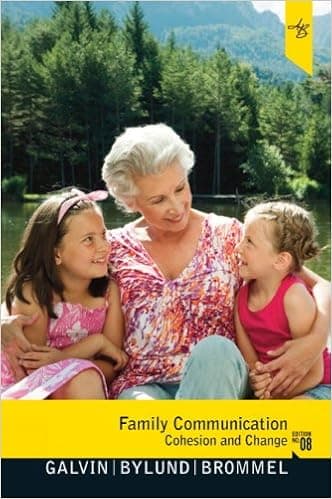 Family Communication: Cohesion and Change (8th Edition)