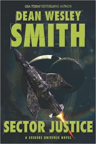 Sector Justice (Seeders Universe)
