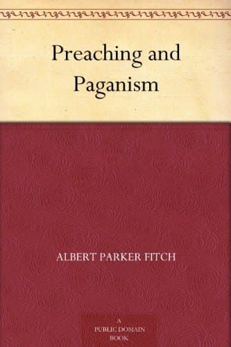Preaching and Paganism
