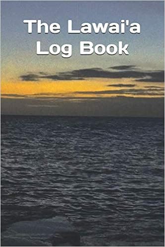 The Lawai'a Log Book