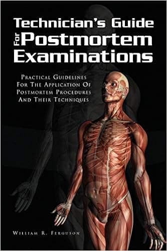 Techinician's Guide for Postmortem Examinations