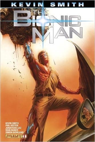 Kevin Smiths Bionic Man #1 Alex Ross Cover
