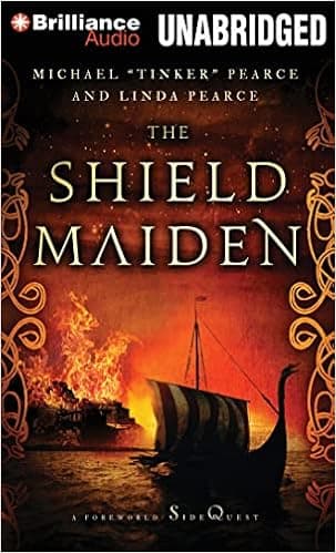 The Shield-Maiden: A Foreworld SideQuest (The Foreworld Saga)