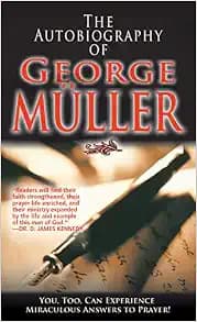 The Autobiography Of George Muller