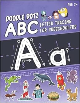 Letter Tracing for Preschoolers: Coloring and Alphabet Tracing Activity Book, Practice Writing for Kinders, Kids Ages 3-5