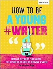 How to Be a Young #Writer
