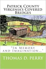 Patrick County Virginia's Covered Bridges