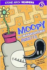 Moopy the Underground Monster (Monster Friends)