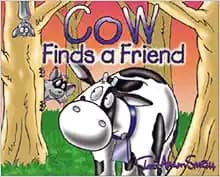 Cow Finds a Friend (Cow’s Adventure)