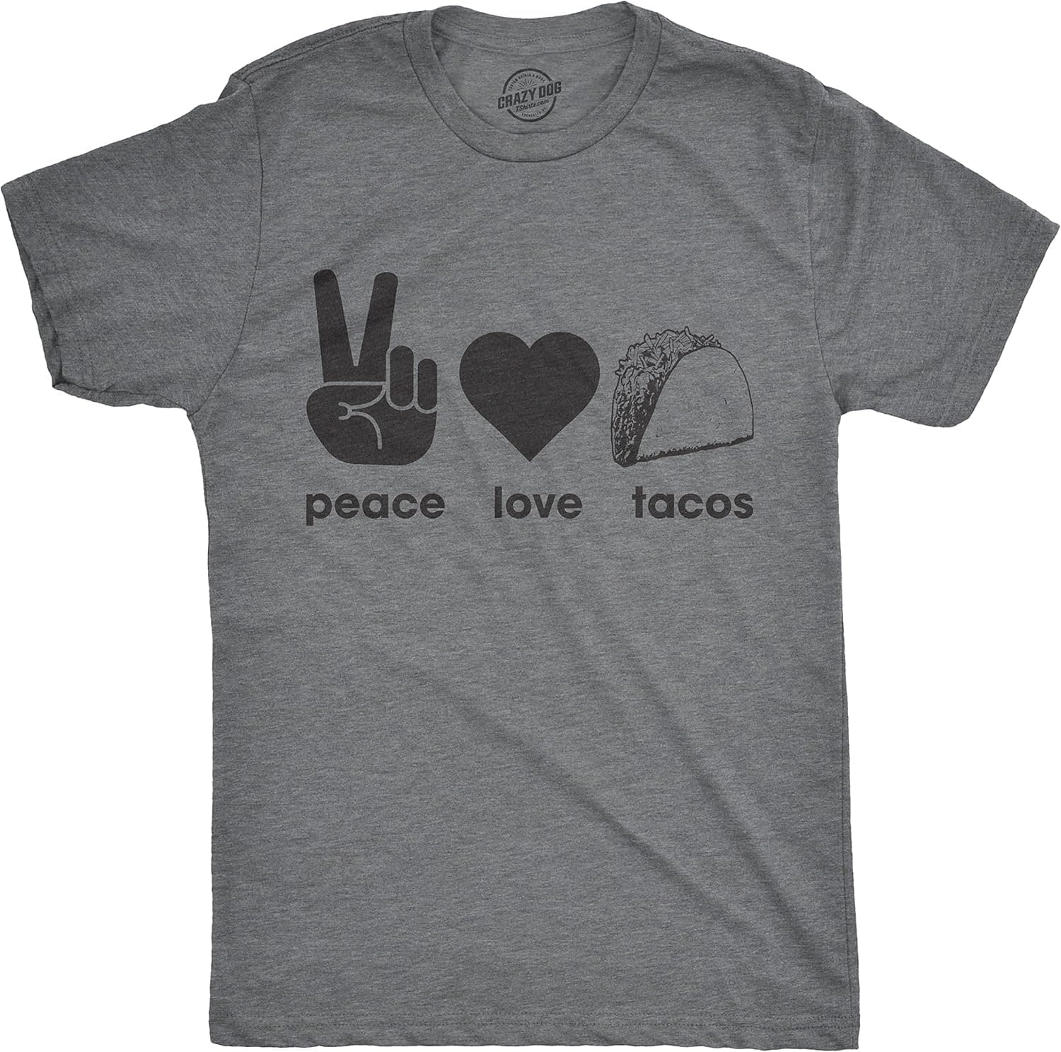 Mens Peace Love Tacos T Shirt Funny Graphic Tee Sarcastic Top for Guys Crazy