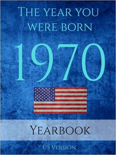 The Year You Were Born 1970 USA: 1970 USA Yearbook. This 95 page book is full of interesting facts and trivia over many topics such as: Events ... in 1970, Sport, Music, Movies and much more.
