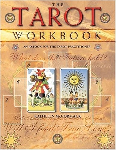 The Tarot Workbook: An IQ Book for the Tarot Practitioner