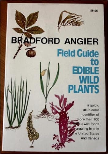 Bradford Angier Field Guide to Edible Wild Plants