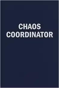 Chaos Coordinator: Funny Lined Journal 100 Page College Ruled Notebook for Office Coworkers