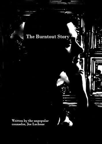 The Burntout Story