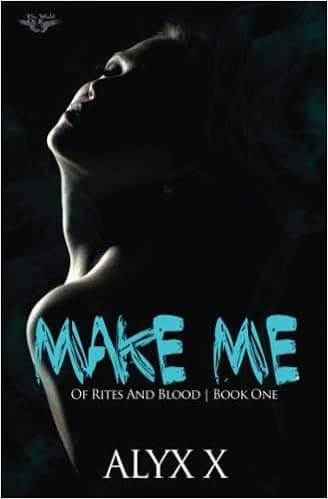 Make Me: The World of Knott (Of Rites And Blood)
