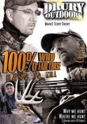 Drury Outdoors 100% Fair Chase Hang to Kill DVD