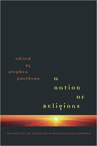 A Nation of Religions: The Politics of Pluralism in Multireligious America
