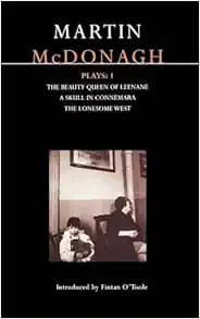 McDonagh Plays: 1: The Beauty Queen of Leenane; A Skull in Connemara; The Lonesome West (Contemporary Dramatists)