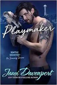 Playmaker: A Seattle Sockeyes Puck Brothers Novel (The Scoring Series)