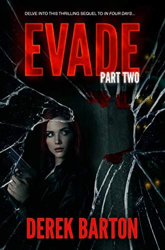 Evade: Part Two